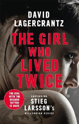 David Lagercrantz The girl who lived twice