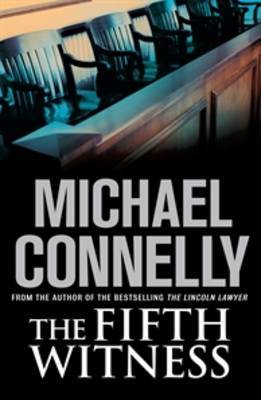 Michael Connelly The Fifth witness