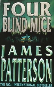 James Patterson Four Blind Mice